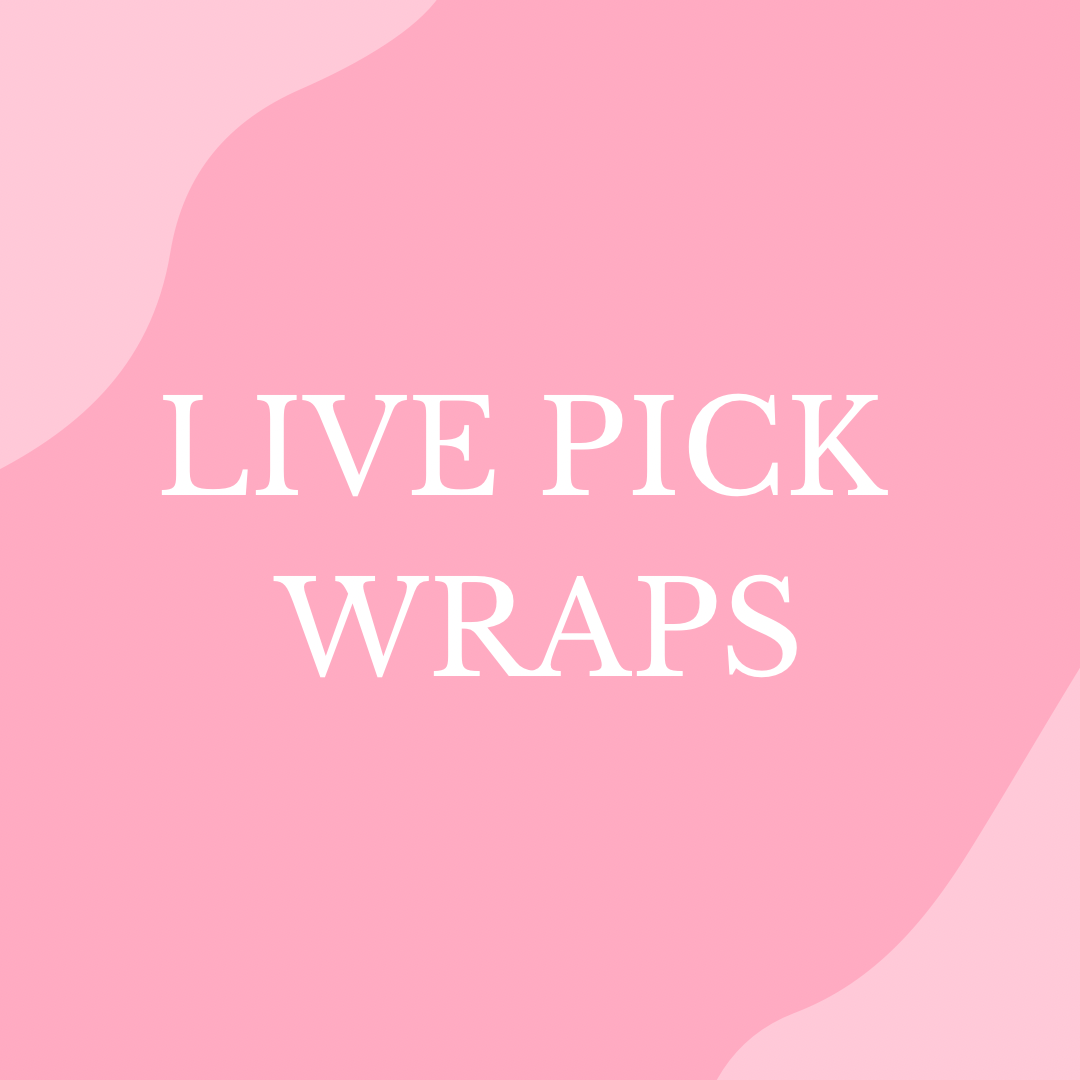LIVE PICK WRAPS