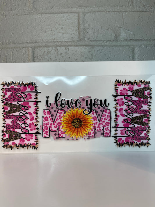 I love you mom wrap