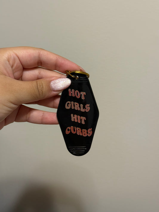 HOT GIRLS HOT CURBS - KEYCHAIN