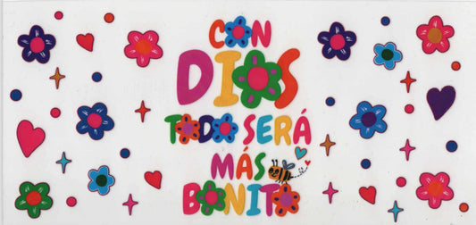 Con Dios todo sera mas bonito