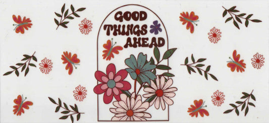 Good things ahead