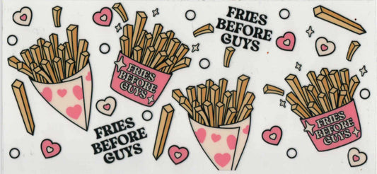 Fries before guys
